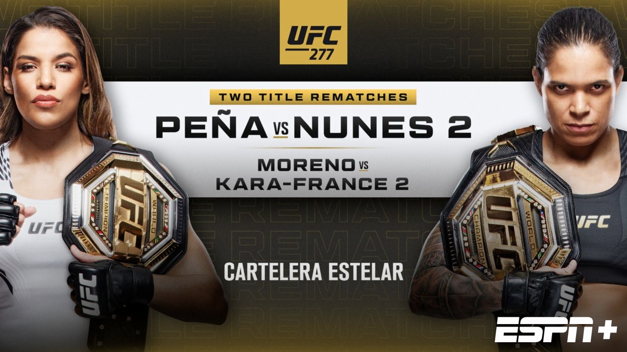 En Español - UFC 277: Peña vs. Nunes 2 (Main Card)