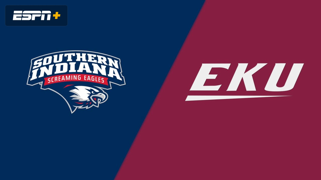 Southern Indiana vs. Eastern Kentucky