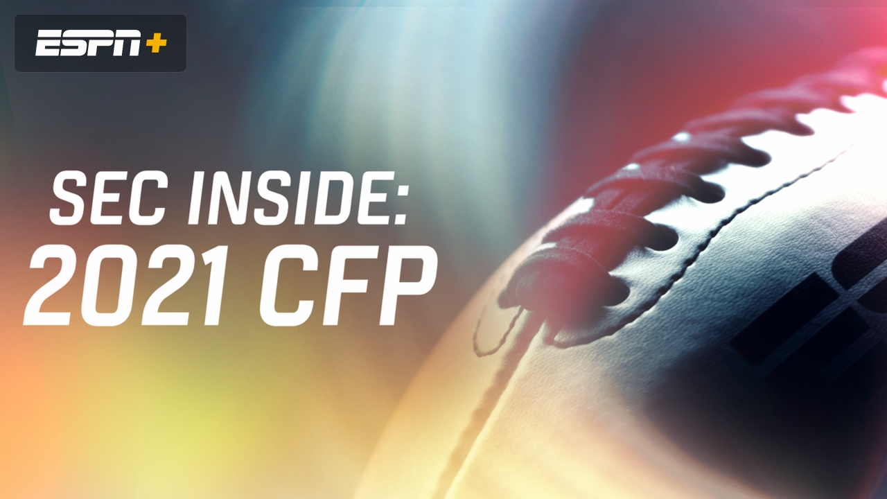 SEC Inside: 2021 CFP