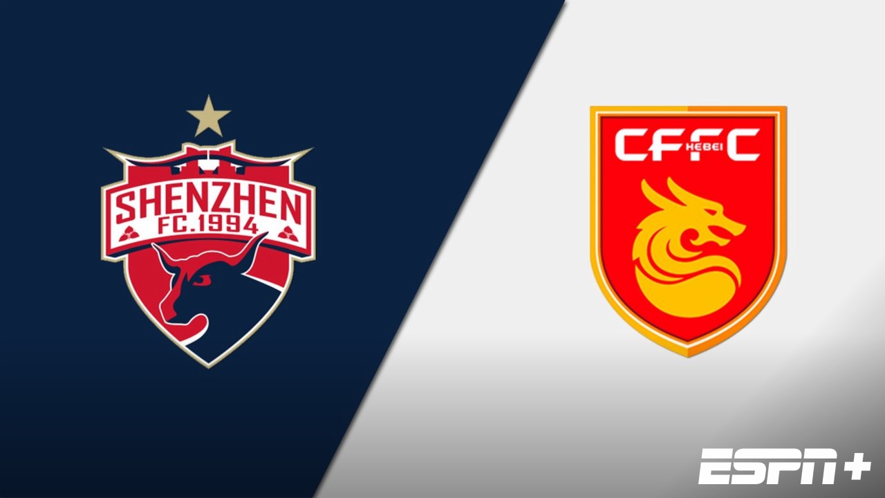 Shenzhen FC vs. Hebei China Fortune FC (Chinese Super League)