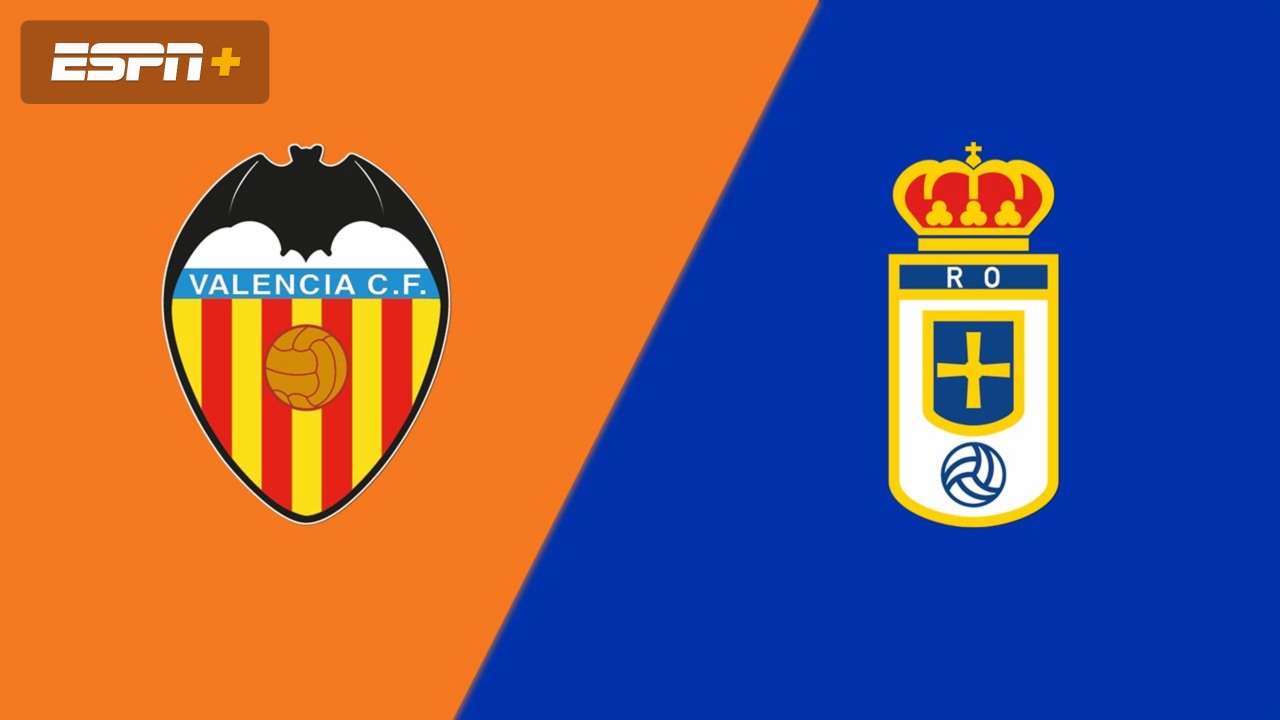 Valencia CF vs. Real Oviedo (LALIGA)