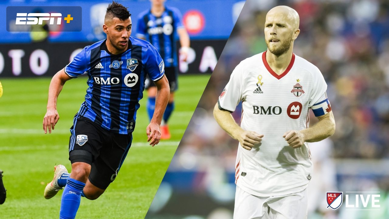 Montreal Impact vs. Toronto FC