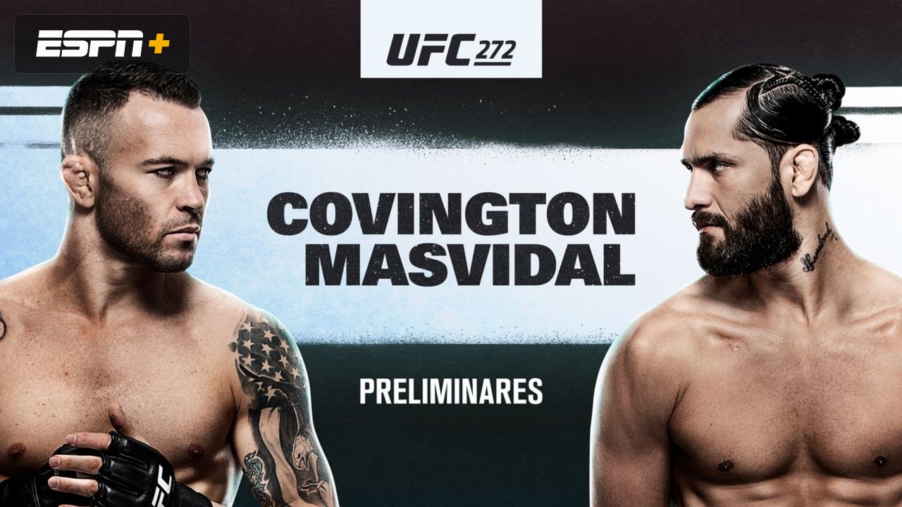 En Español - UFC 272: Covington vs. Masvidal (Prelims) (Prelims)