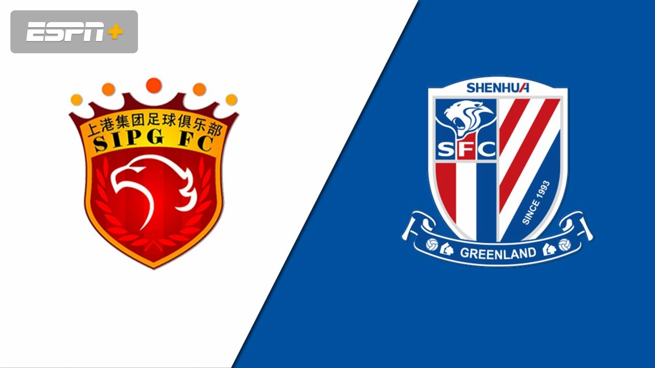 Shanghai SIPG vs. Shanghai Shenhua (Chinese Super League)