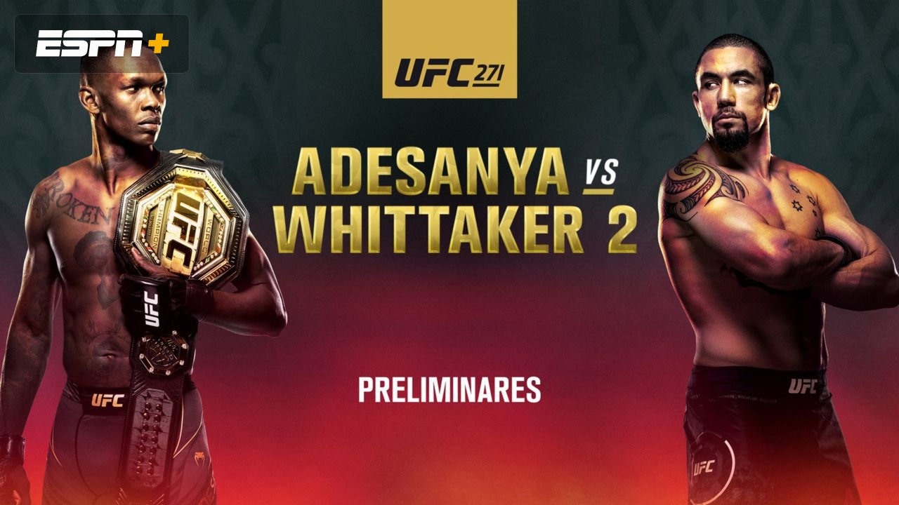 En Español - UFC 271: Adesanya vs. Whittaker 2 (Prelims)