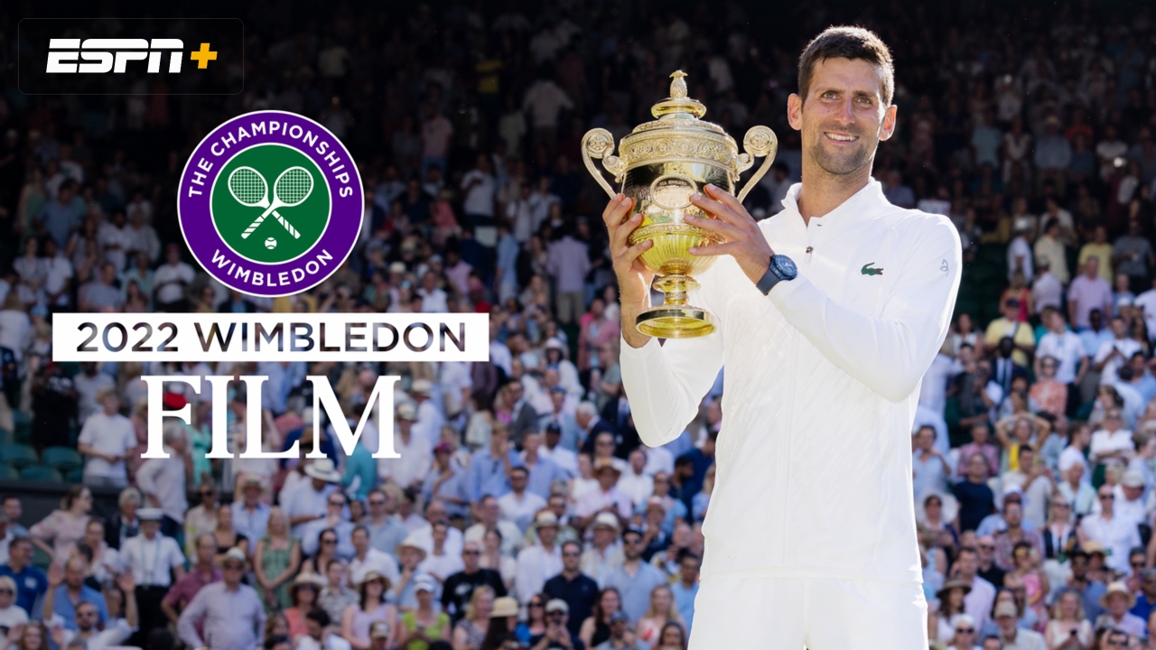 2022 Wimbledon Official Film