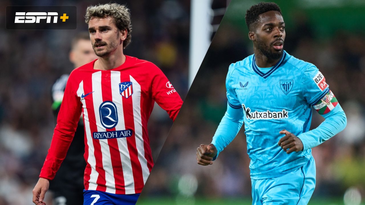 Atletico de Madrid vs. Athletic Club (Semifinals, Leg 1) (Copa del Rey)