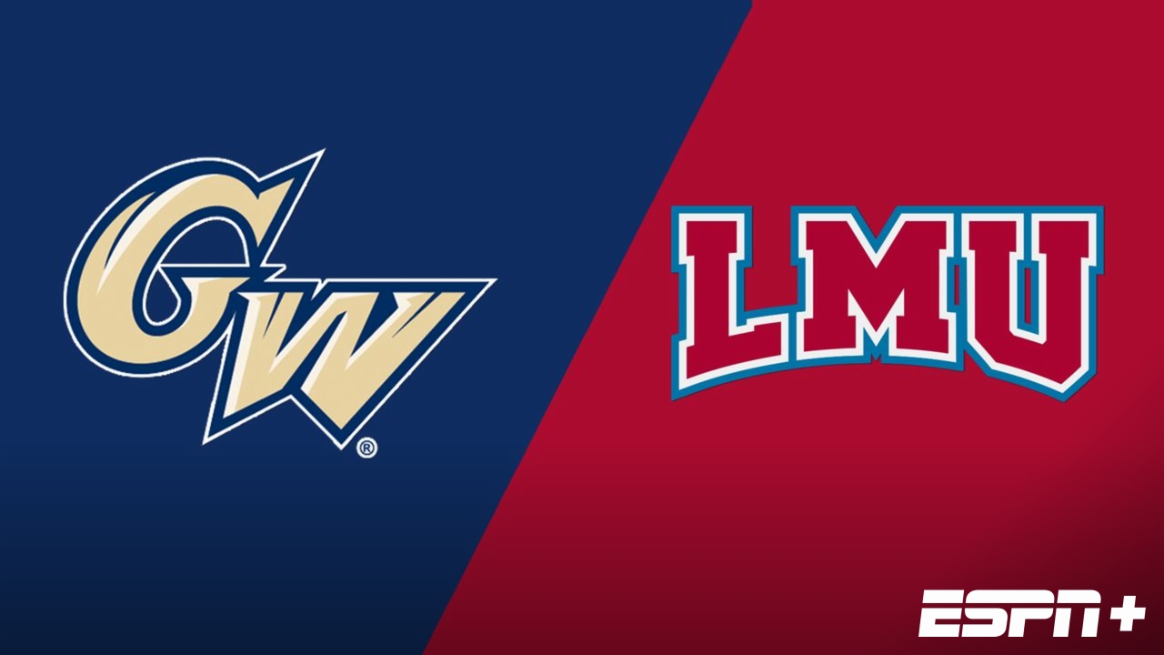George Washington vs. Loyola Marymount