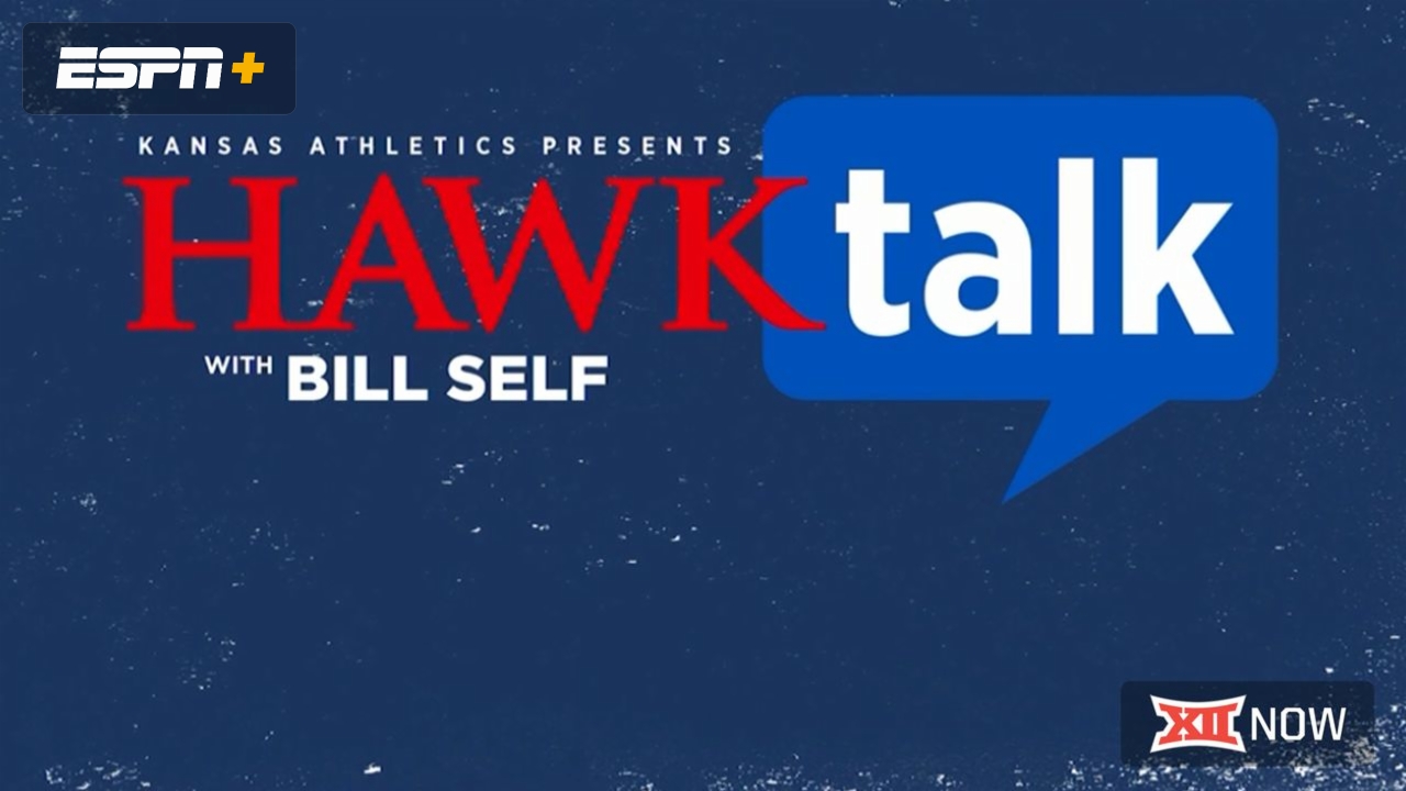 Hawk Talk with Bill Self