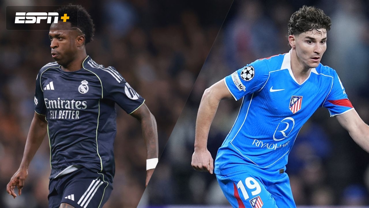 Real Madrid vs. Atletico de Madrid