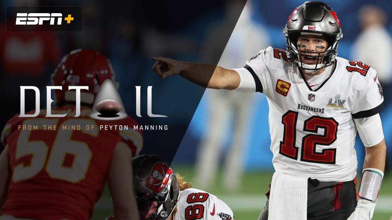 Peyton Manning: Breaking Down Tom Brady in Super Bowl LV