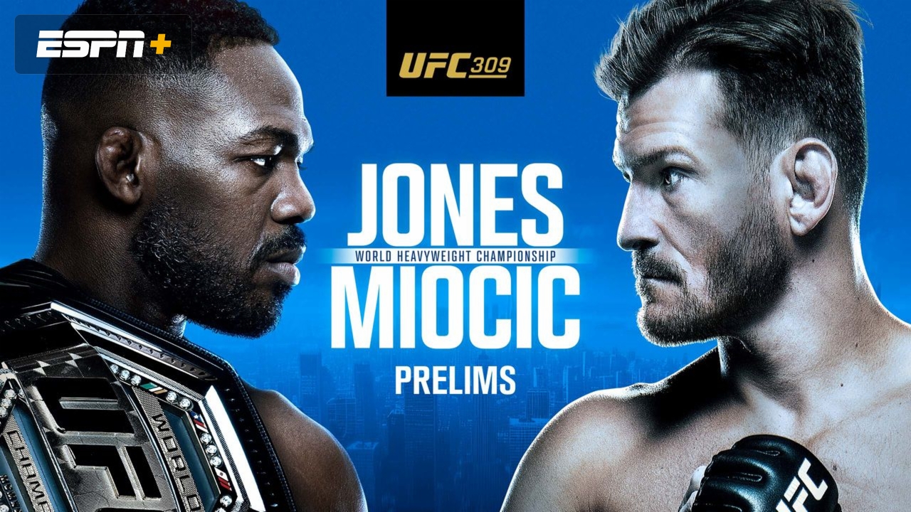UFC 309: Jones vs. Miocic (Prelims) 11/16/24 - Stream the Fight Live