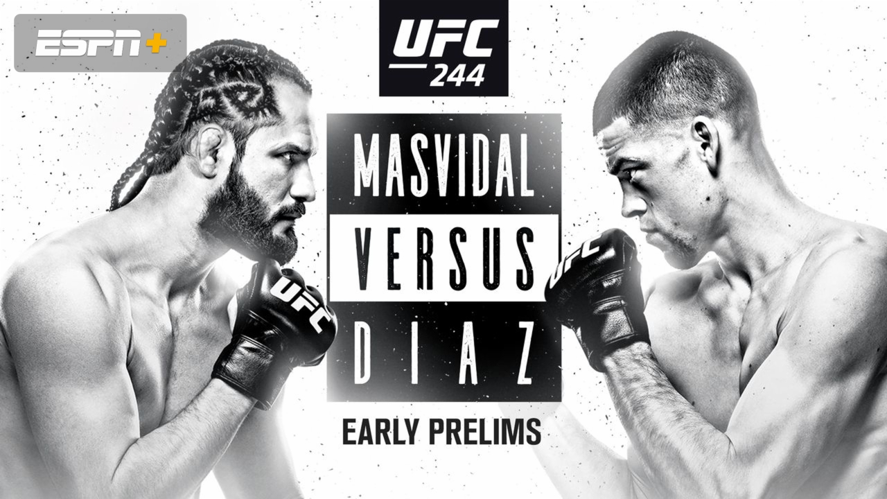 UFC 244: Masvidal vs. Diaz (Early Prelims)
