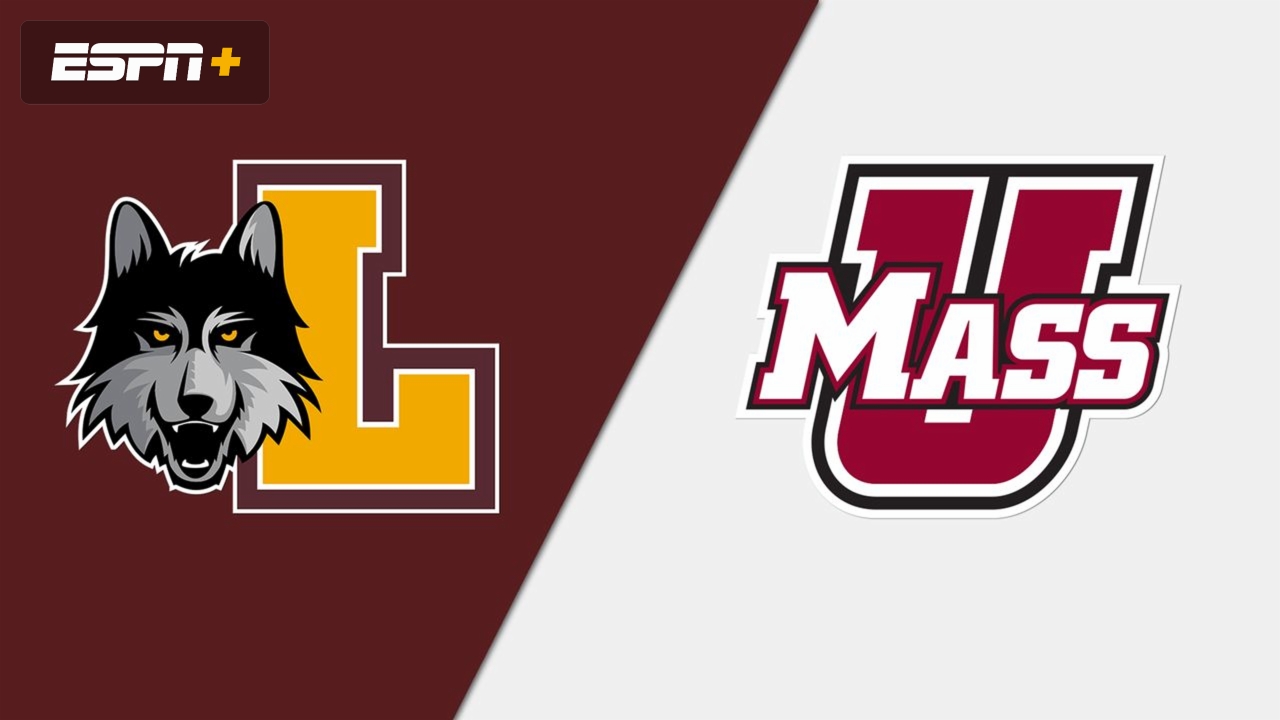 Loyola Chicago vs. Massachusetts