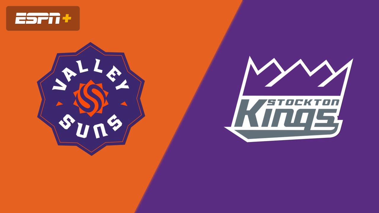 Valley Suns vs. Stockton Kings