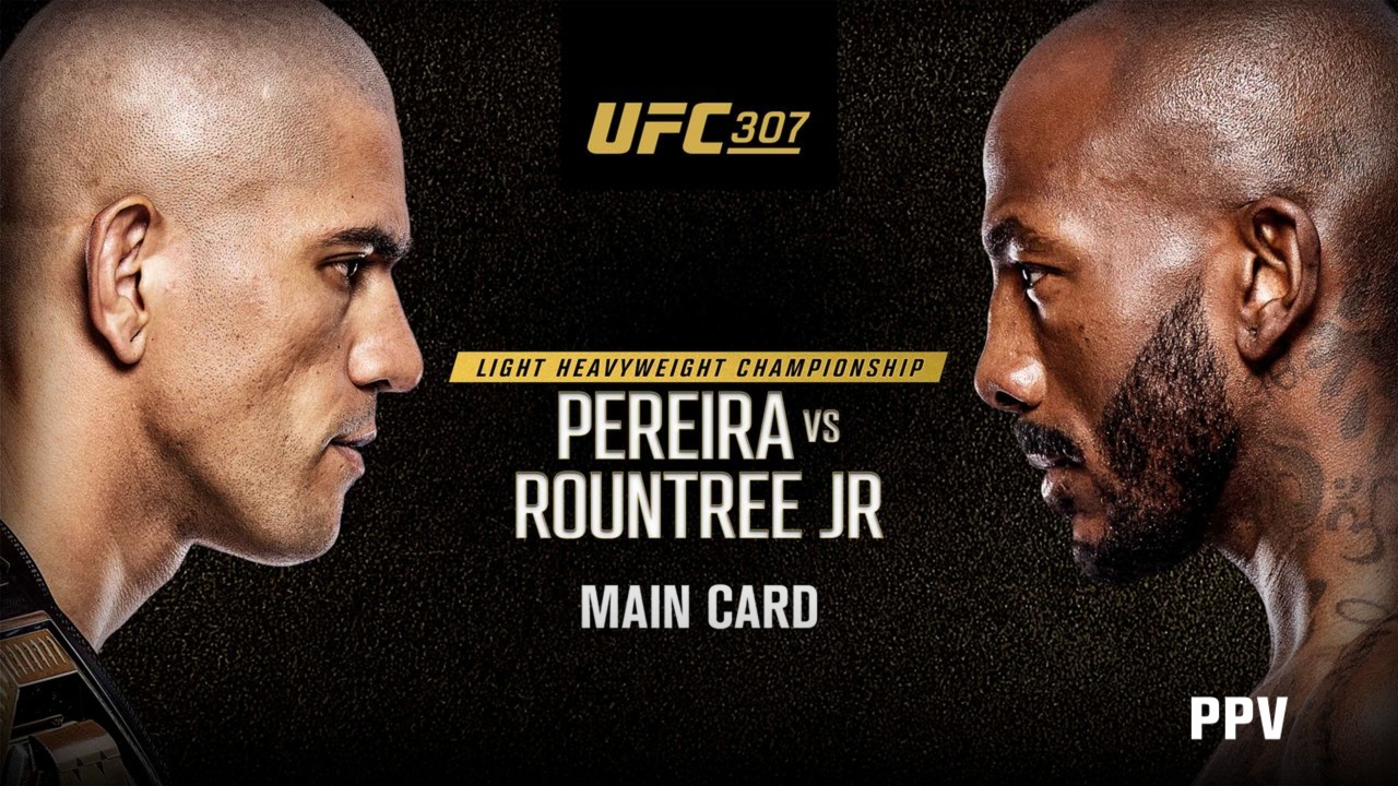 UFC 307: Pereira vs. Rountree Jr. (Main Card)