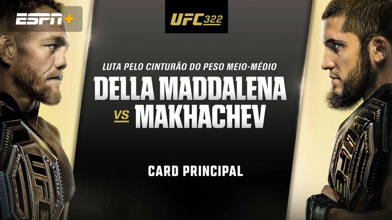 In Portuguese - UFC 322: Della Maddalena vs. Makhachev (Main Card)