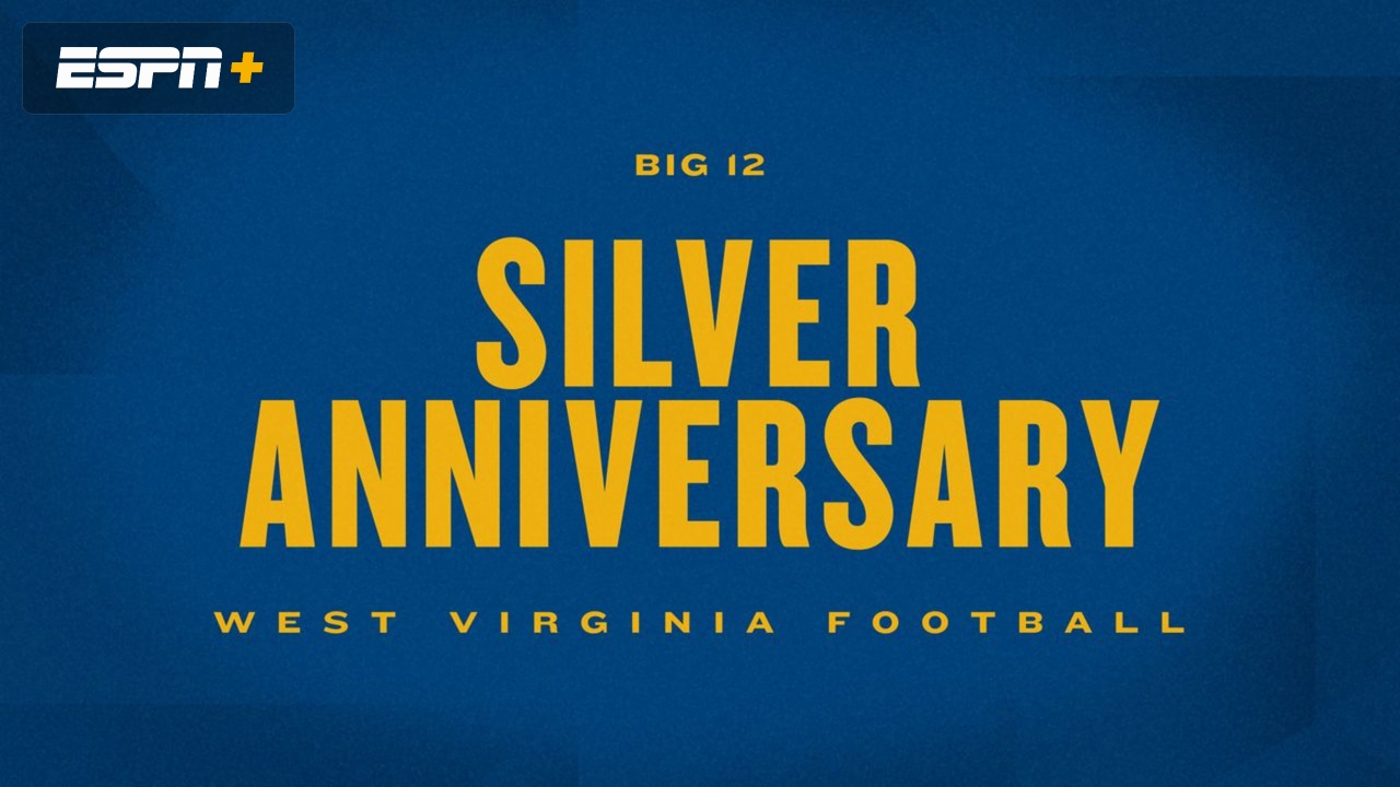 Big 12 Silver Series: West Virginia