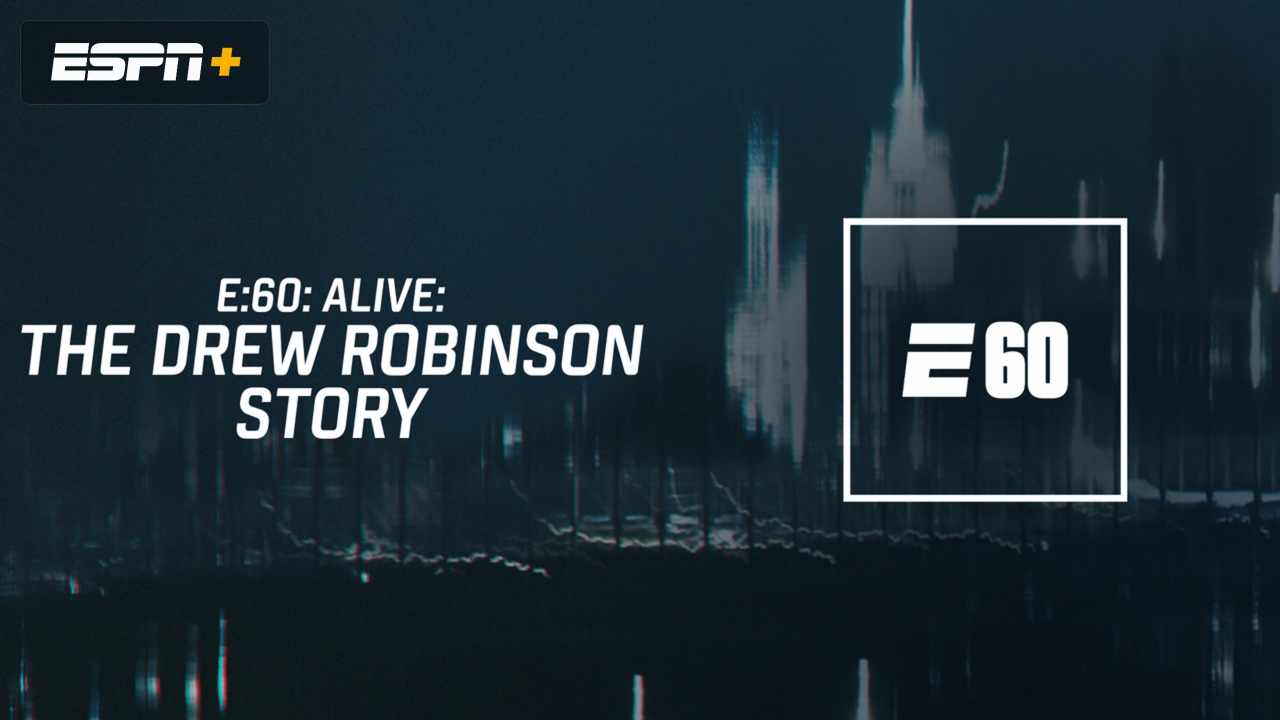 Alive: The Drew Robinson Story