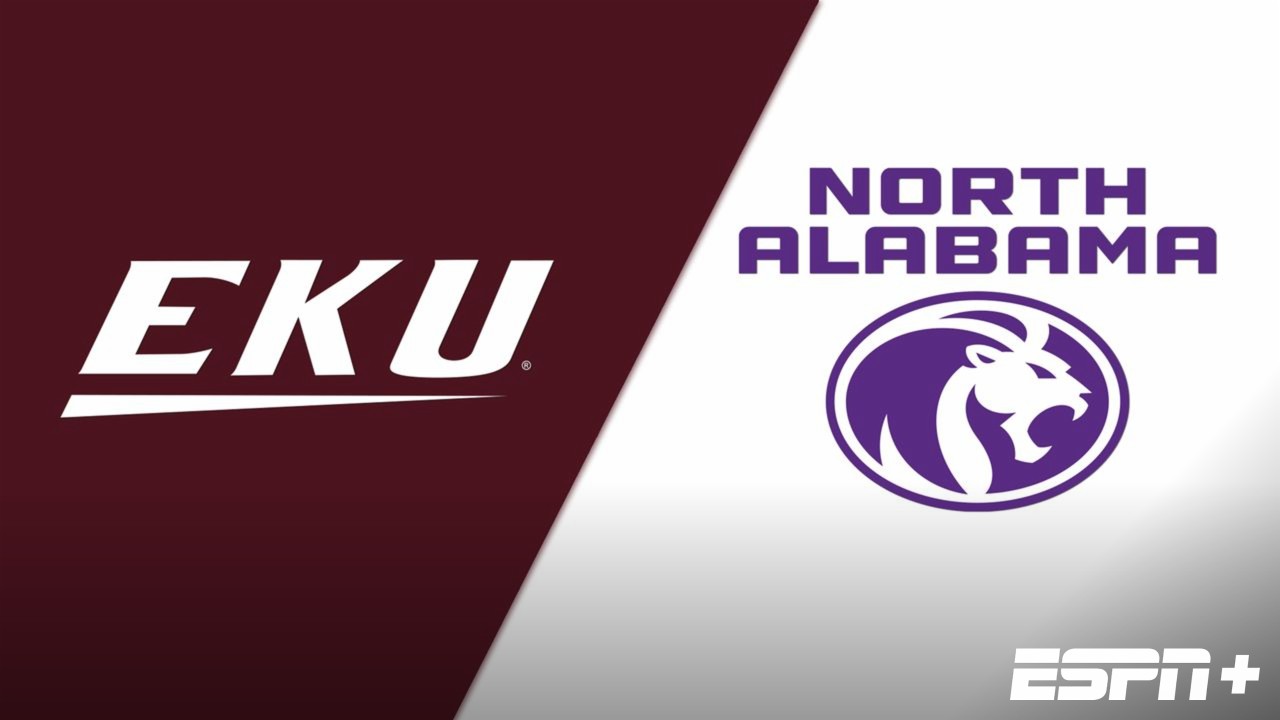Eastern Kentucky vs. North Alabama