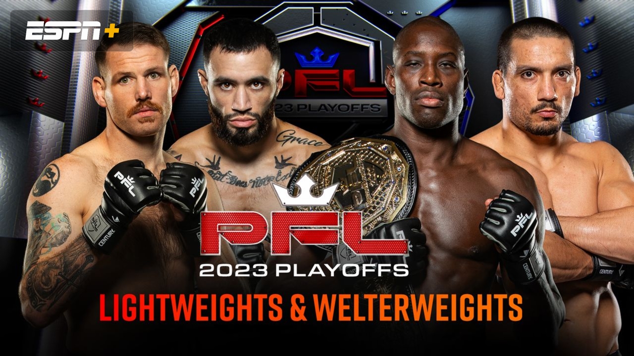 2023 PFL Playoffs: Welterweights & Lightweights