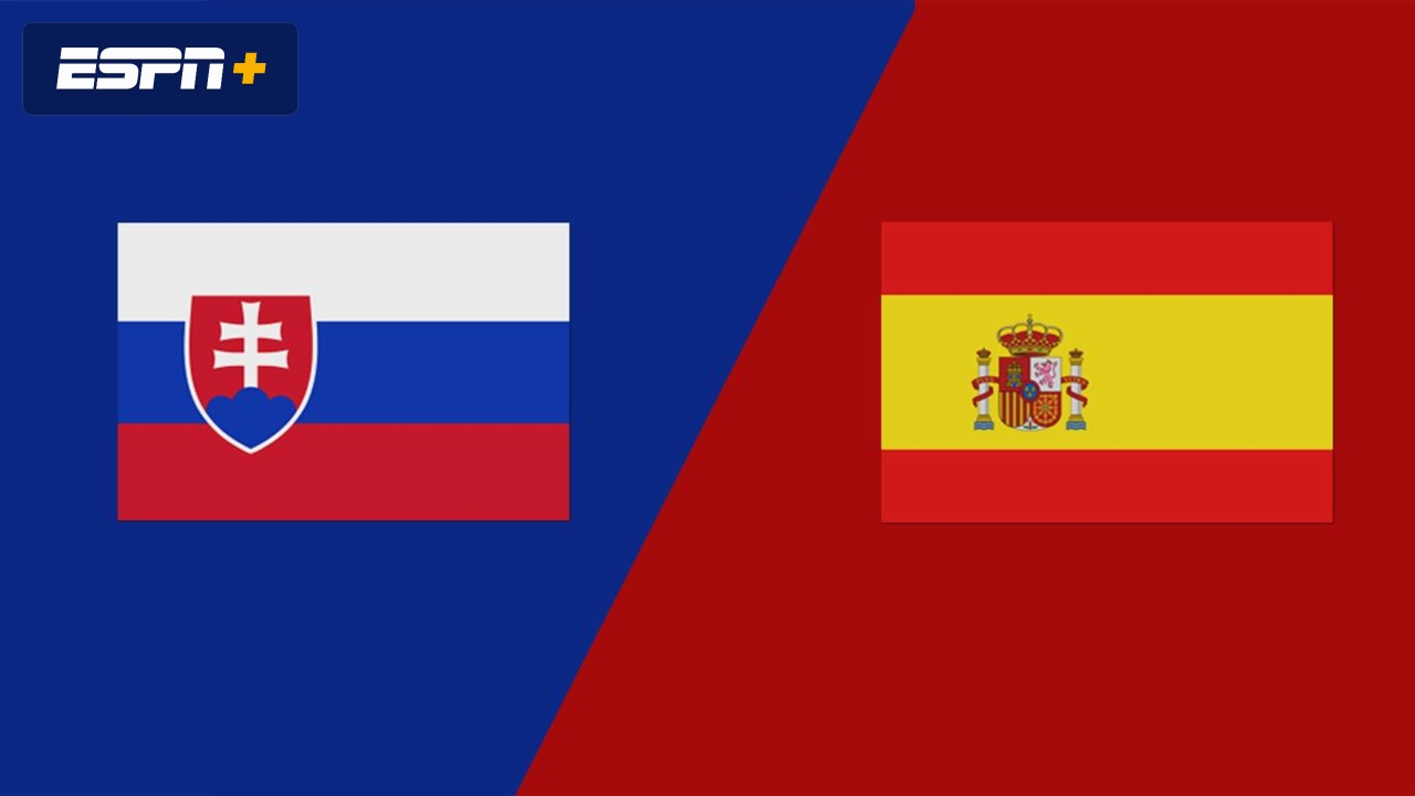 Slovakia vs. Spain
