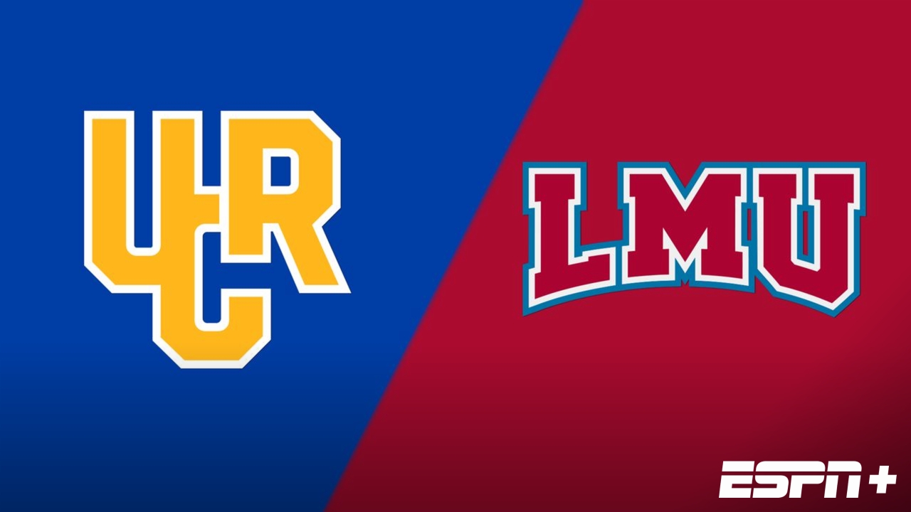 UC Riverside vs. Loyola Marymount