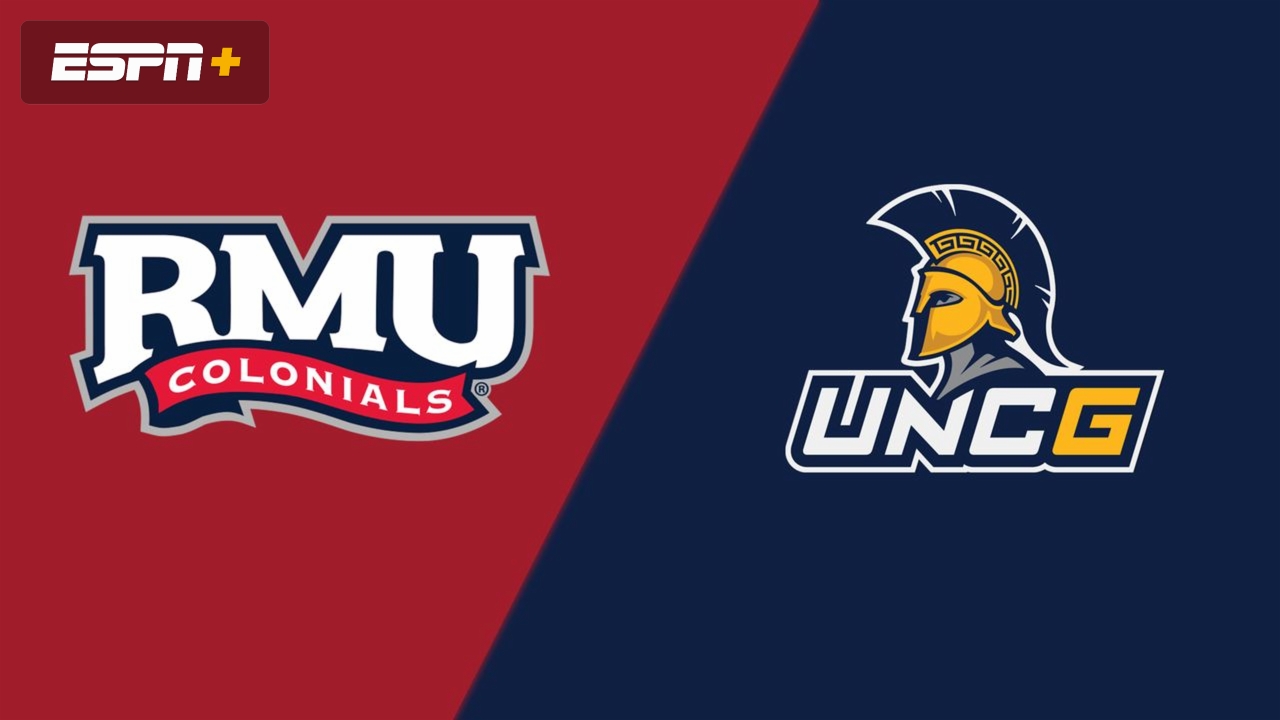 Robert Morris vs. UNC Greensboro