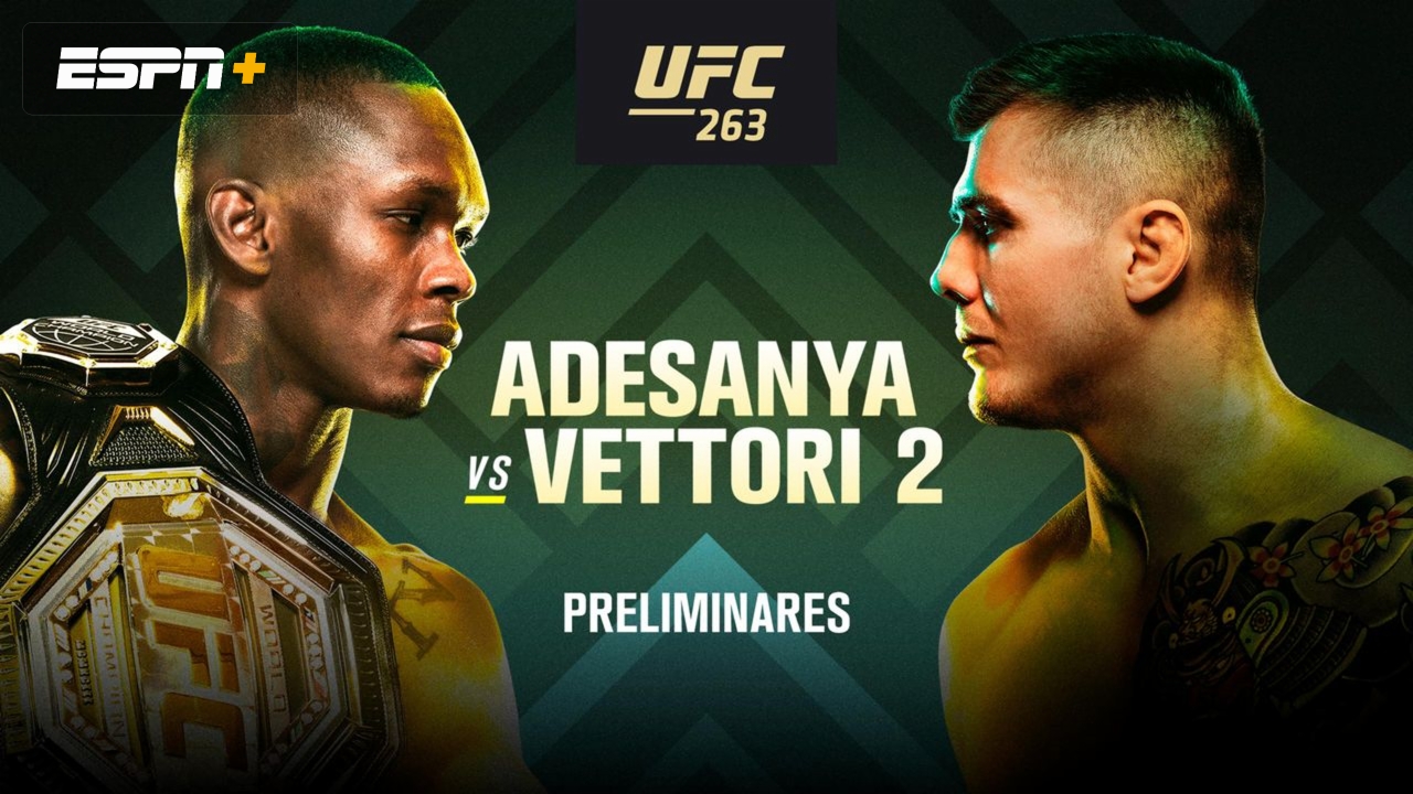 In Spanish - UFC 263: Adesanya vs. Vettori 2 (Prelims)