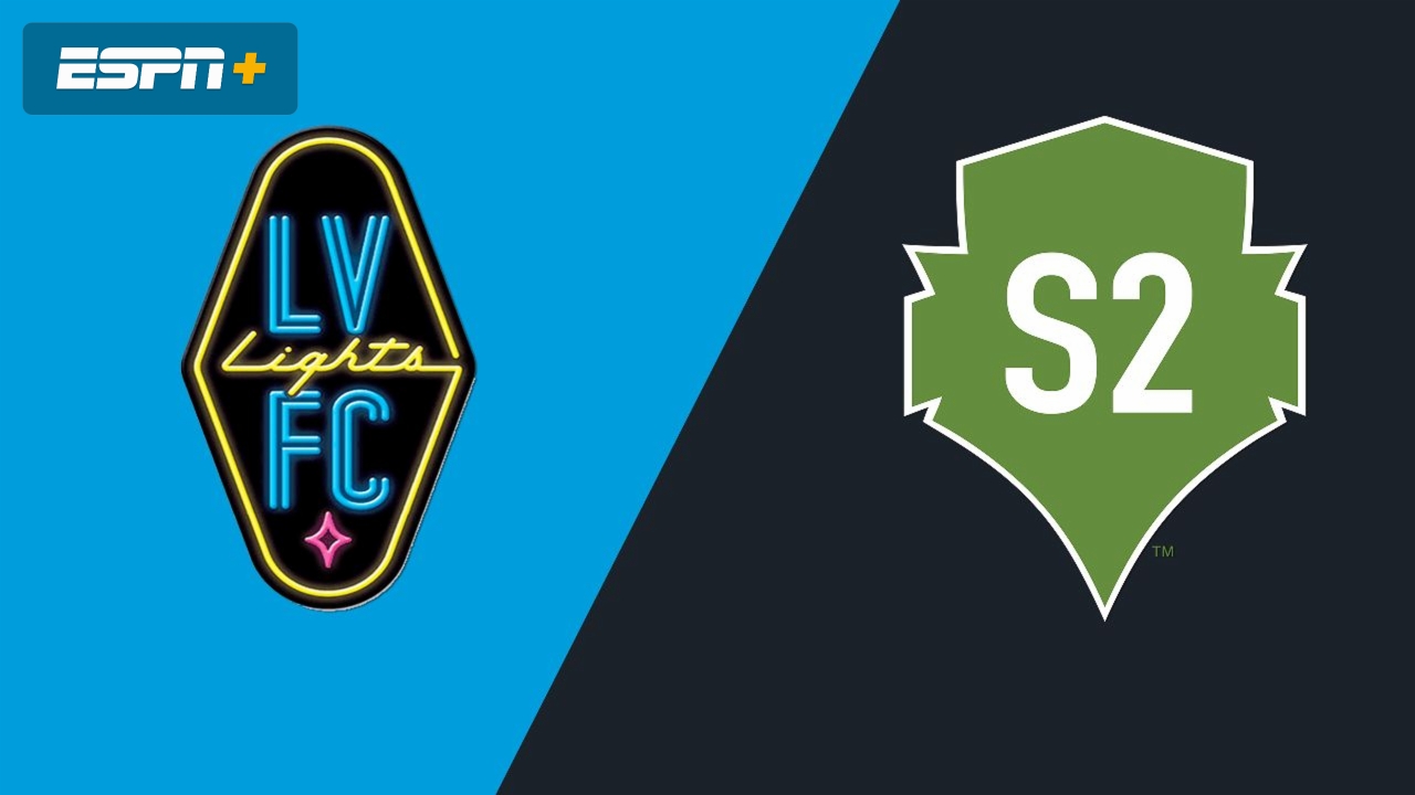 Las Vegas Lights FC vs. Seattle Sounders FC 2