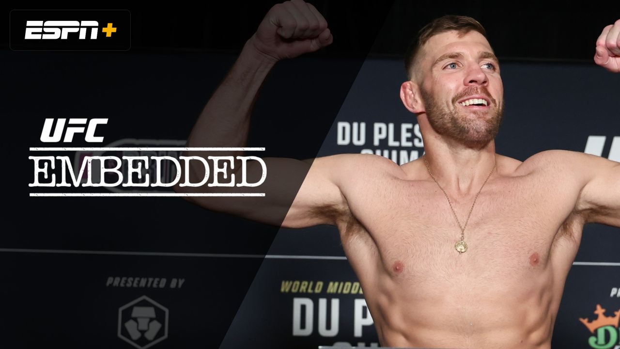 UFC Embedded 319 (Ep. 6)