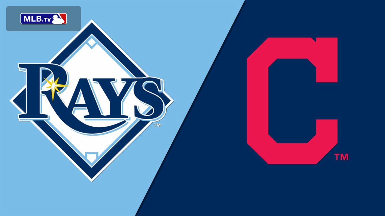 Tampa Bay Rays vs. Cleveland Indians