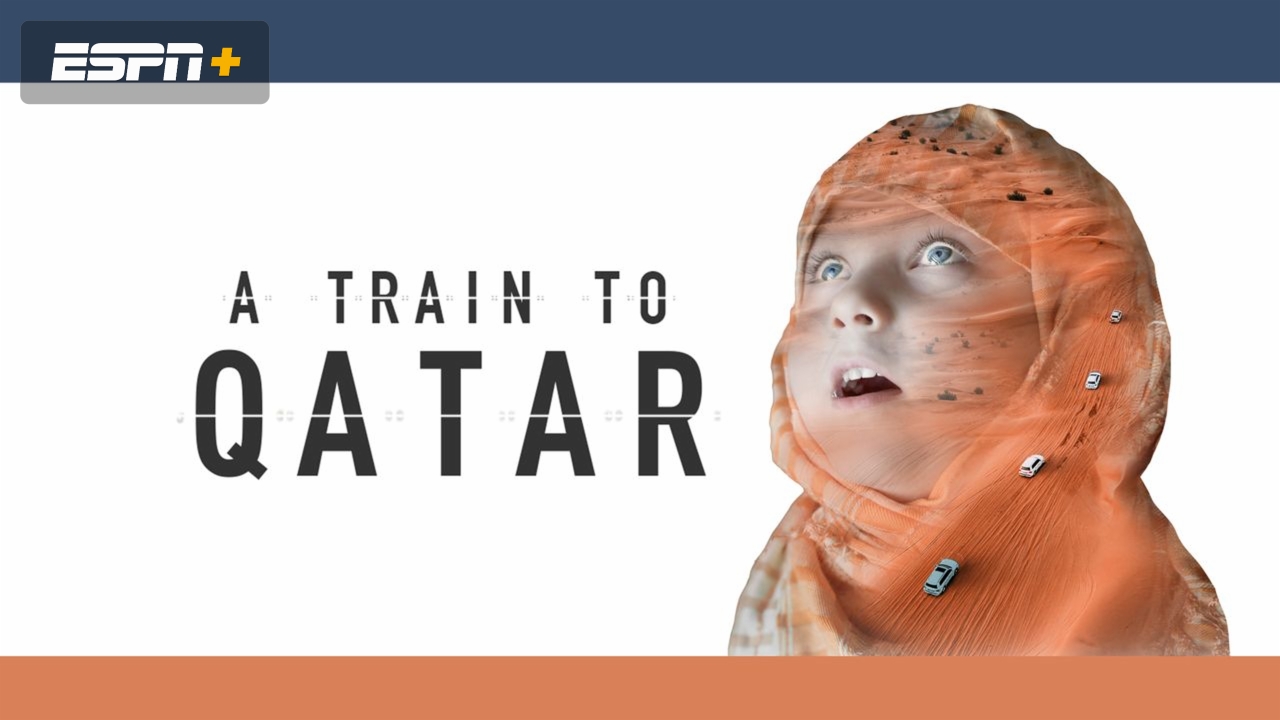 A Train to Qatar - Episode 8