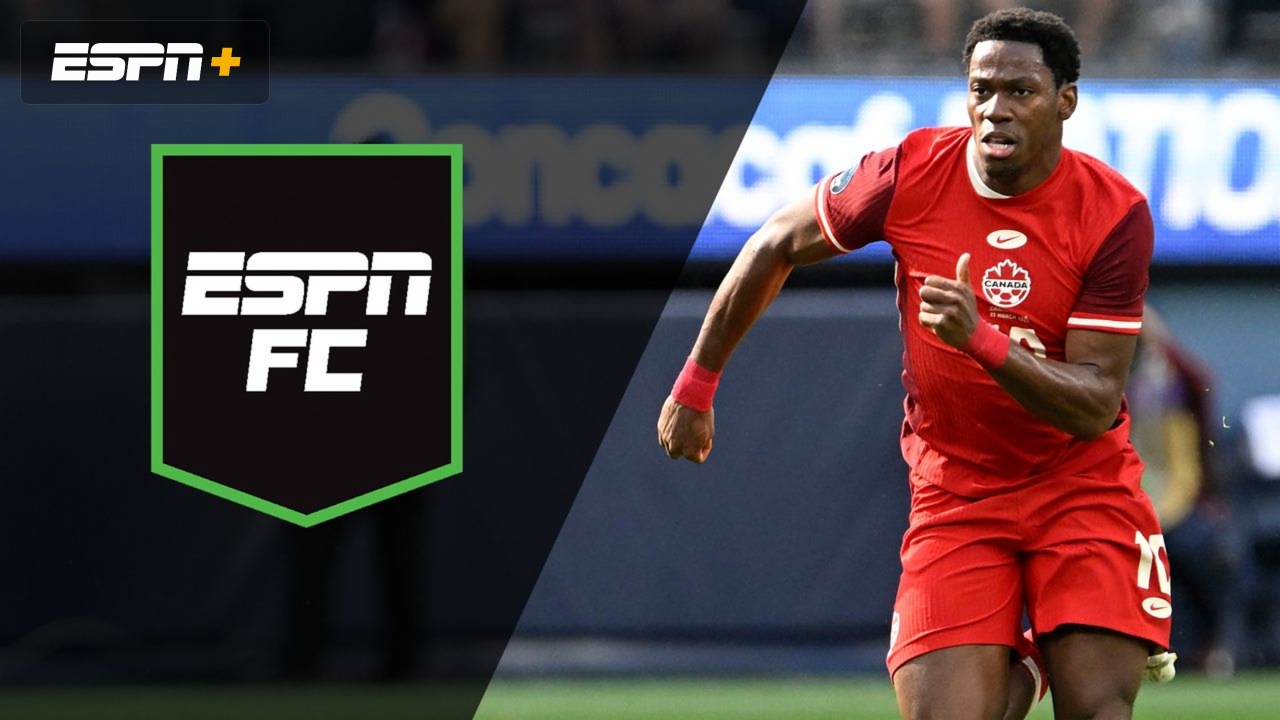 Mon, 3/24 - ESPN FC