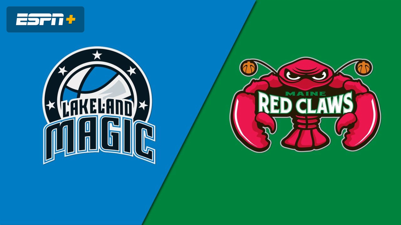 Lakeland Magic vs. Maine Red Claws