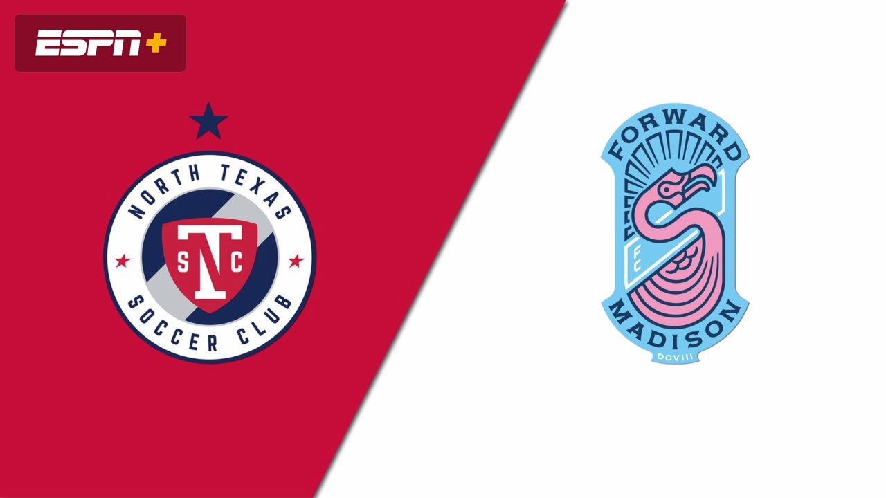 North Texas SC vs. Forward Madison (USL League One)