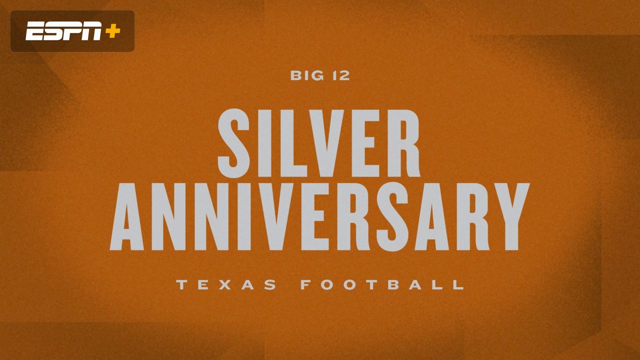Big 12 Silver Series: Texas