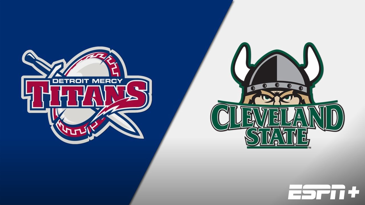 Detroit Mercy vs. Cleveland State