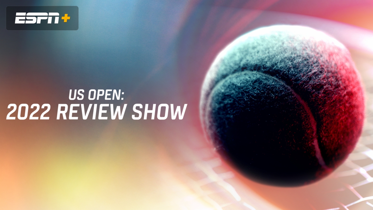 2022 US Open Review Show