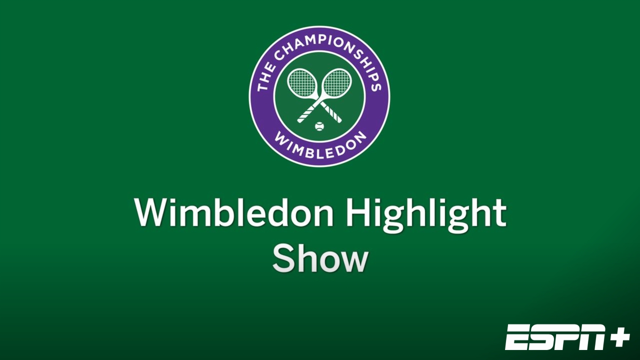 2025 Wimbledon Highlight Show