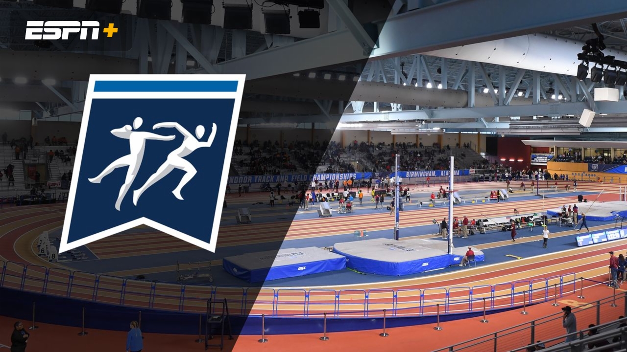 NCAA Men's & Women's Indoor Track & Field Championships