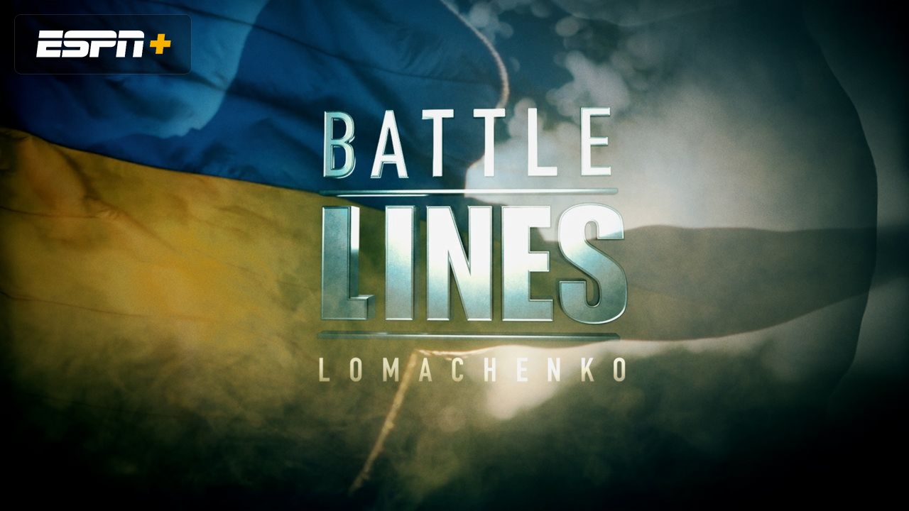 Battle Lines: Lomachenko