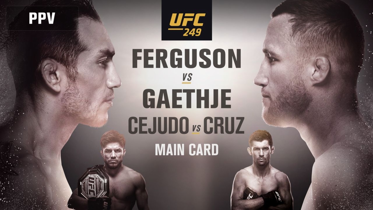 UFC 249: Ferguson vs. Gaethje (Main Card)