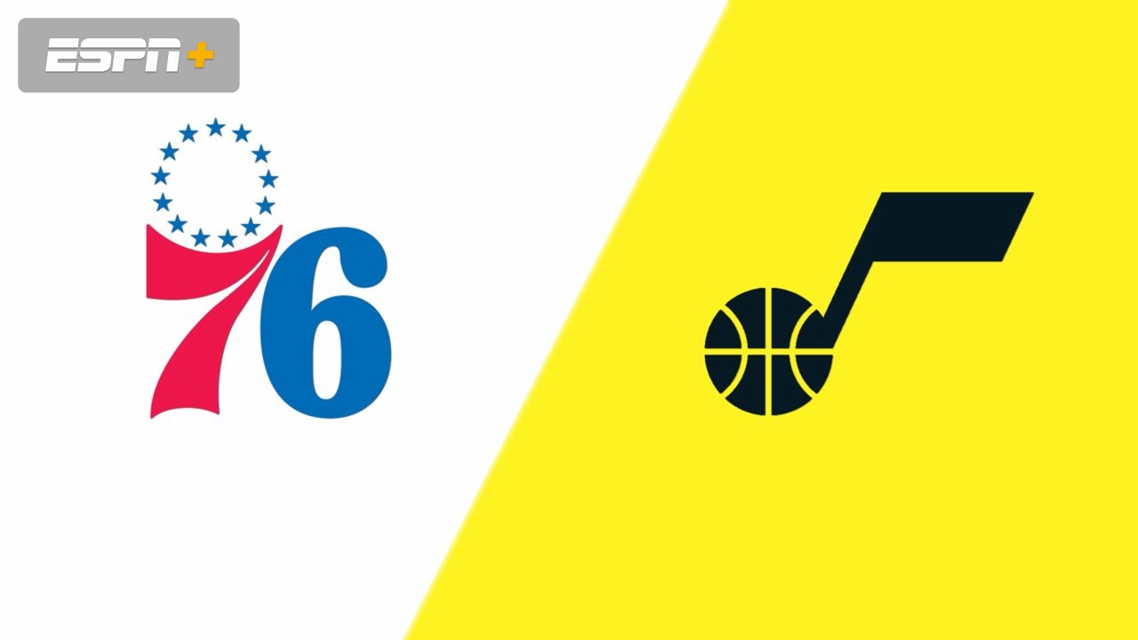 Philadelphia 76ers vs. Utah Jazz