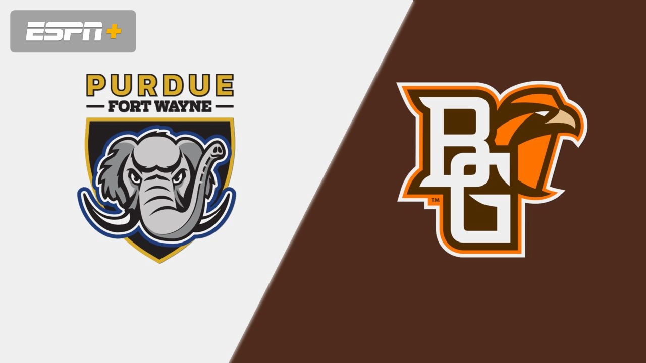 Purdue Fort Wayne vs. Bowling Green