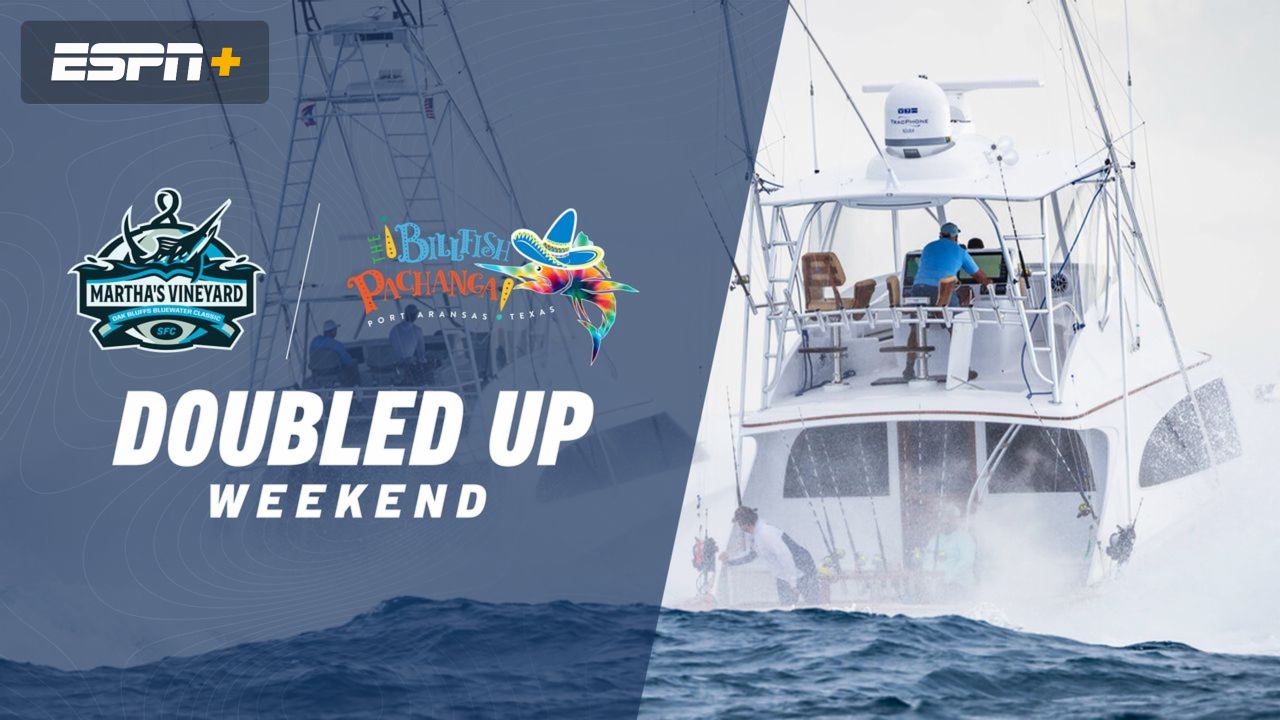 Oak Bluffs Bluewater Classic & Texas Billfish Pachanga