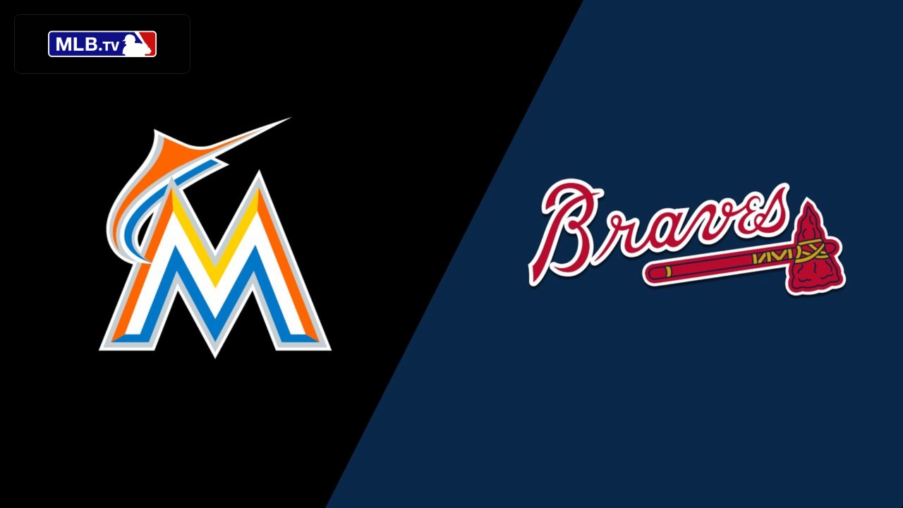 Miami Marlins vs. Atlanta Braves