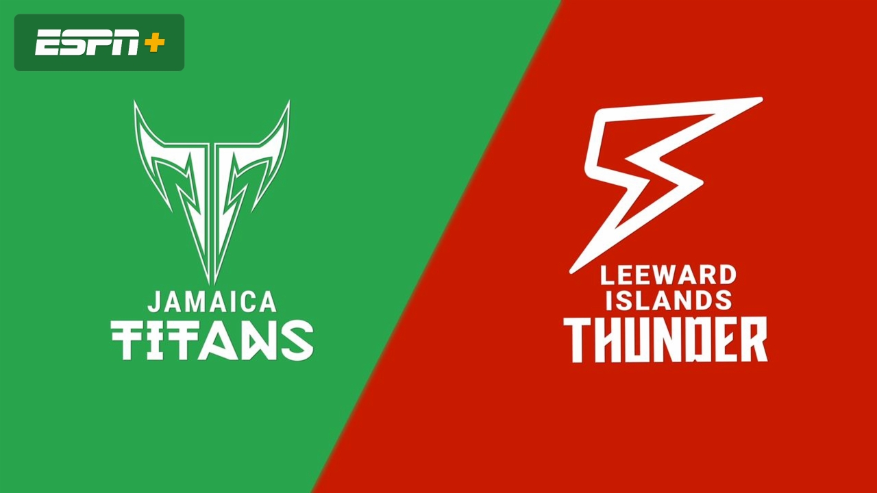 Jamaica Titans vs. Leeward Islands Thunder