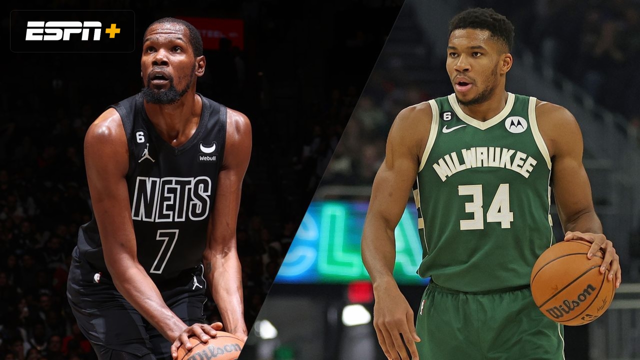Brooklyn Nets vs. Milwaukee Bucks