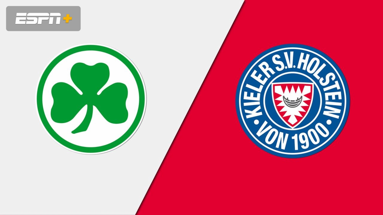 SpVgg Greuther Fürth vs. Holstein Kiel (2. Bundesliga)